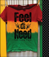 FEEL di NEED REGGAE TYE DYE